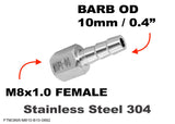 M8x1.0 FEMALE to BARB OD 10mm / 0.4" Stainless Tail Adaptor Hose Connector