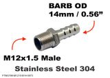 M12x1.5 Male to BARB OD 14mm / 0.56" Stainless Tail Adaptor Hose Connector