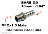 M12x1.5 Male to BARB OD 16mm / 0.64" Stainless Tail Adaptor Hose Connector