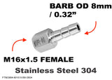 M16x1.5 FEMALE to BARB OD 8mm / 0.32" Stainless Tail Adaptor Hose Connector