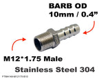 M12*1.75 MALE to BARB OD 10mm / 0.4"  Stainless Tail Adaptor Hose