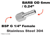 BSP G 1/4" FEMALE to BARB OD 6mm / 0.24"  Stainless Tail Adaptor Hose