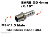 M14*1.5 MALE to BARB OD 4mm / 0.16"  Stainless Tail Adaptor Hose
