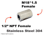 1/2" NPT FEMALE to M18*1.5 FEMALE Stainless Sensor Adaptor Fittings Conversion